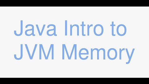 Java JVM Heap Memory Introduction