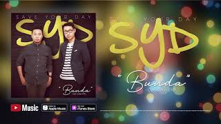 Save Your Day - Bunda (Official Video Lyrics) #lirik