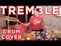 Tremble - Drum Cover - Mosaic MSC
