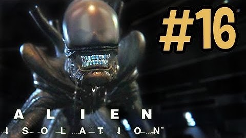 Alien: Isolation - PLEASE KILL ME - PART 16 - halfmoonjoe