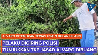 Warga Ungkap Pelaku Tunjukkan TKP Jasad Alvaro, Bilang \