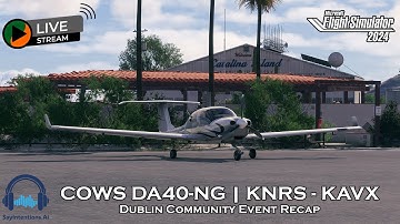 Flight Sim Community Meetup Dublin – Recap | COWS DA40-NG | San Diego to Catalina Island | MSFS 2024