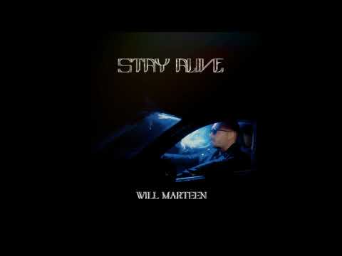 Will Marteen - Stay Alive ( Audio )