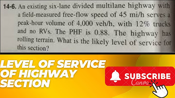 Example: Calculation of level of service of highway section
