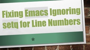 Fixing Emacs Ignoring setq for Line Numbers