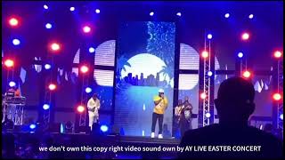 Ay Live Easter Sunday Concert