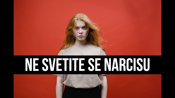 Zašto NE treba da se svetite narcisu