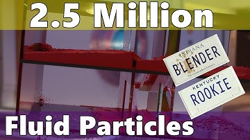 2.5 Million Fluid Particles - Blender 2.8