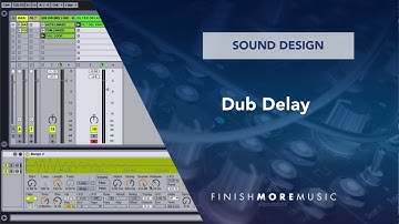 Ableton Sound Design Tutorial - Dub Delay