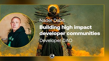 Building High Impact Developer Communities / Nader Dabit @ The DAOist Bogotá