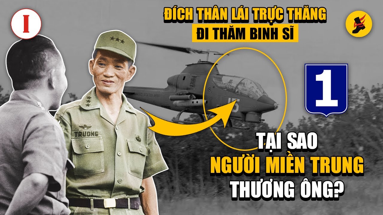 Tướng Ngô Quang Trưởng | Phóng sự bất ngờ |  Lý do binh sĩ mến phục ông tướng này !