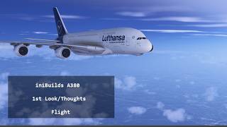 757 Spy Flight | iniBuilds A380 1st Thoughts