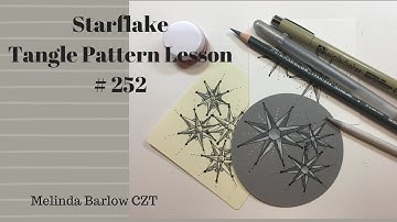Starflake Tangle Pattern Lesson #252