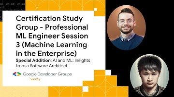 Certification Study Group - Session_3_ RGDC- (Machine Learning in the Enterprise)