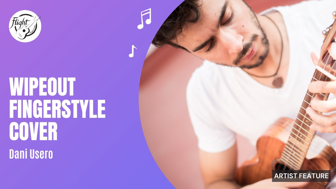 Wipe Out Fingerstyle Solo by Dani Usero Flight Ukulele YouTube