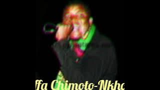 SKEFFA CHIMOTO-NKHONDO ( Music)