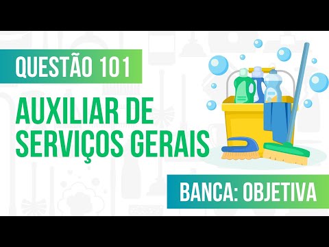 Questão 101 - Auxiliar de Serviços Gerais - Capina - OBJETIVA 