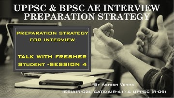 UPPSC AE & BPSC AE INTERVIEW Preparation Strategy For Fresher Students|Tips for Preparation