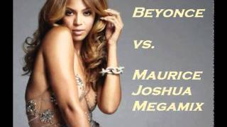 Beyonce vs. Maurice Joshua Megamix
