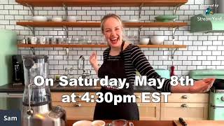 Cook with Sam LIVE this Saturday!