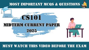 CS101 Midterm Preparation 2025 | Important Solved MCQs (100% Accurate)