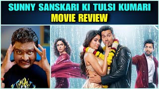 Sunny Sanskari ki Tulsi Kumari - Movie Review 🔴 Bollywood कभी नहीं सुधरेगा 😡 Story &amp; Philosophy