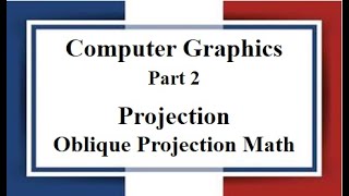 Lec: 20 | Projection | Oblique Projection Math |  Computer Graphics | Bangla Tutorial 
