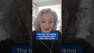 The best networking conversation didn’t start with a pitch