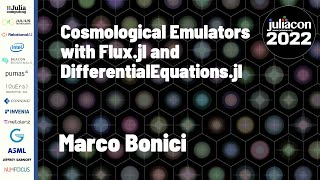 Cosmological Emulators with Flux.jl and DifferentialEquations.jl | Marco Bonici | JuliaCon 2022