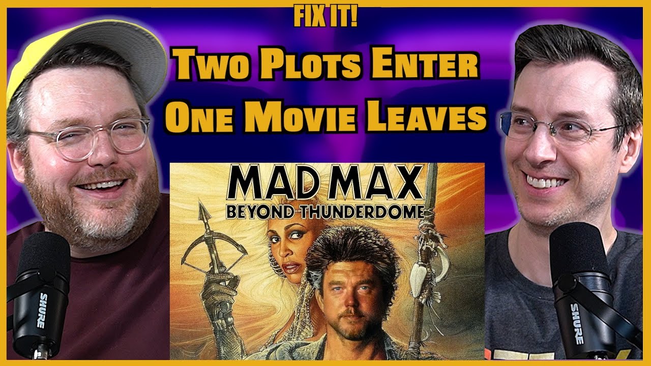 Before Furiosa There Was TINA! - Mad Max Beyond Thunderdome - Fix It! w/ Adam and Jay