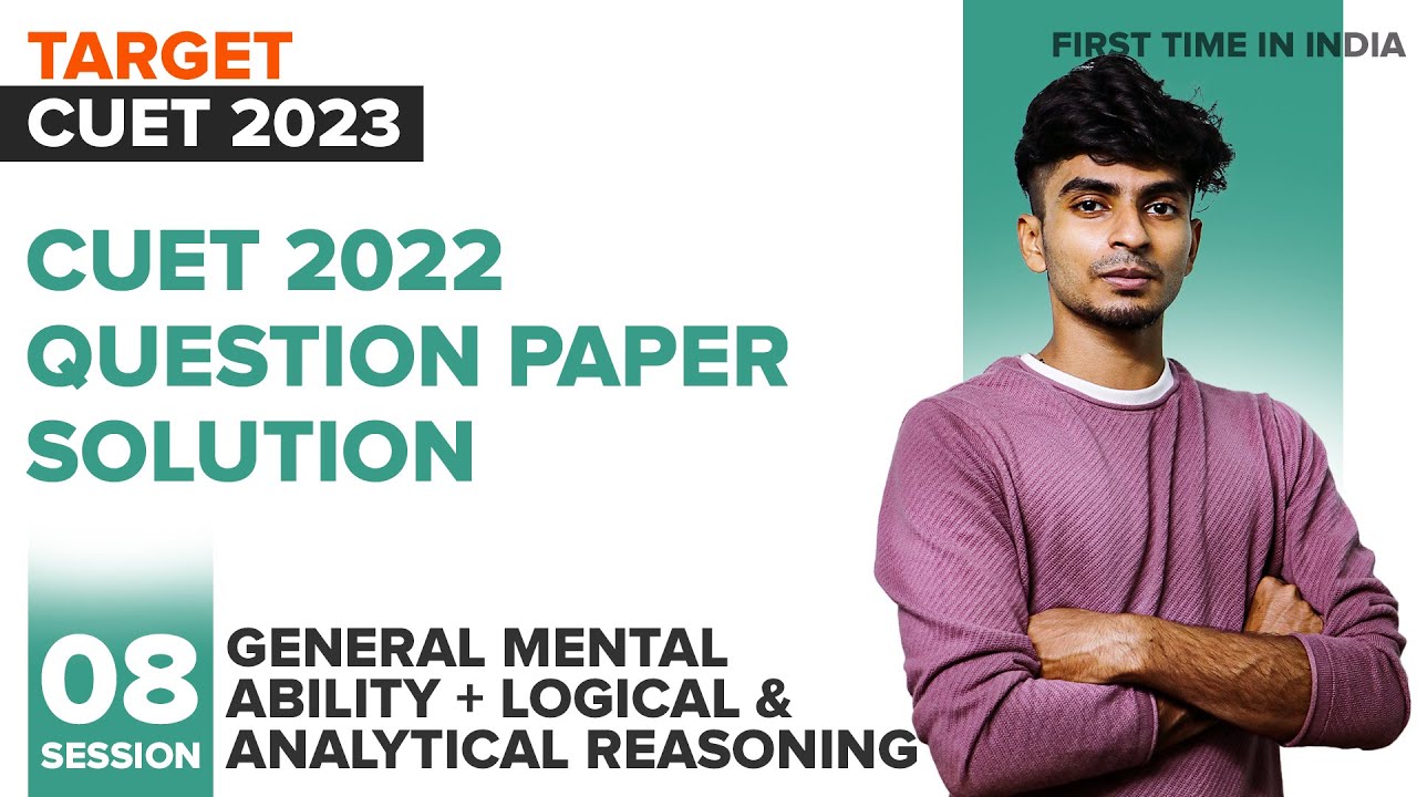 General Mental Ability Logical & Analytical Reasoning I CUET 2022