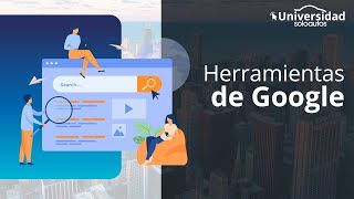 Universidad soloautos.mx - Herramientas de Google