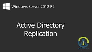 How to troubleshoot and fix Active Directory replication issues on Windows Server 2012 R2
