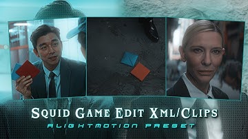 Squid Game Season 3 Edit Preset Alightmotion | Salesman Edit Preset | Xml + Clips 