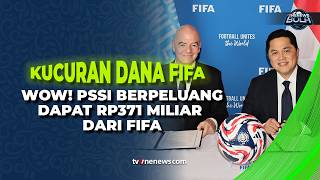 PSSI Berpeluang Kantongi Rp371 Miliar dari FIFA, Ini Syaratnya! | OneNews Bola