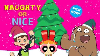 Cartoon Network Naughty Or Nice - Everyones Favorite Season Is Now Upon Us Cn Quiz