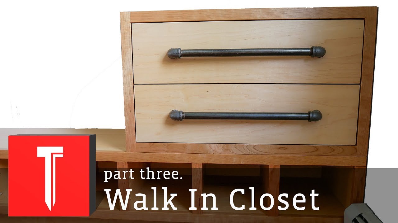 How To Build A Walk In Closet || PART 3 - YouTube