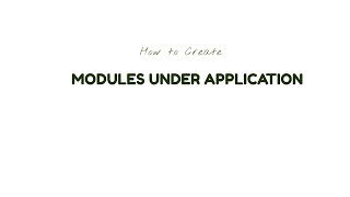 How to Create Modules Under Application in ServiceNow