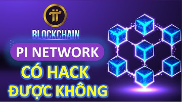 Blockchain Pi Network có hack được không #pinetwork #pi #picoin #investtv #coin #crypto #viral