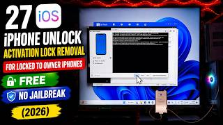 ✅ FREE iPhone Unlock Guide with 27iOS | Activation Lock Removal for Locked to Owner iPhones (2026)