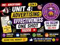 Unit 4 :Advertising Effectiveness One Shot Complete Video I DSE Advertising DU BCom Prog/Hons Sem 6