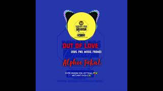 Out Of Love (2025 PNG MUSIC PROMO)_-_Alphie Tual [saibox_png_official]