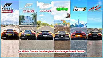 Lamborghini Murcielago Comparison in FH5, FH4, FH3, The Crew 2, NFS Unbound, NFS Heat, Assetto Corsa
