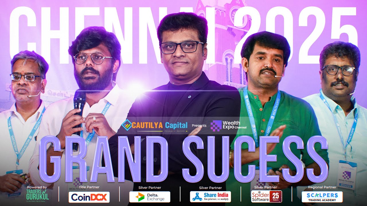 WEALTH EXPO CHENNAI - 2025 | Cautilya Capital | CoinDCX | Traders Gurukul | Delta Exchange |