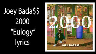 Eulogy Lyrics Joey BadaSS   2000