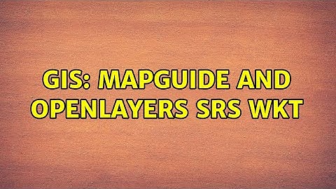 GIS: Mapguide and OpenLayers SRS WKT