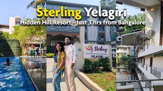 Sterling Yelagiri Resort Tour 🌿 | Hidden Hill Station Stay Near Bangalore
