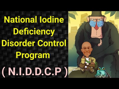 National Iodine Deficiency Disorder Control Program | NIDDCP | PSM ...
