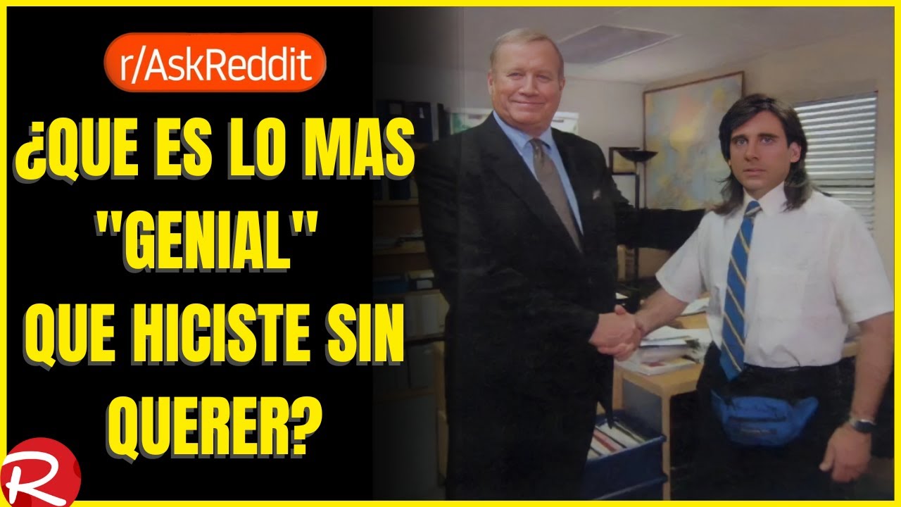 ¿Qué es lo mas genial que hiciste sin querer? Reddit español, posts de Reddit.