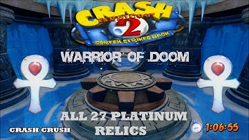 Crash Bandicoot 2 | N Sane Trilogy | All 27 Platinum Relics | Speedrun | Time Trials Guide